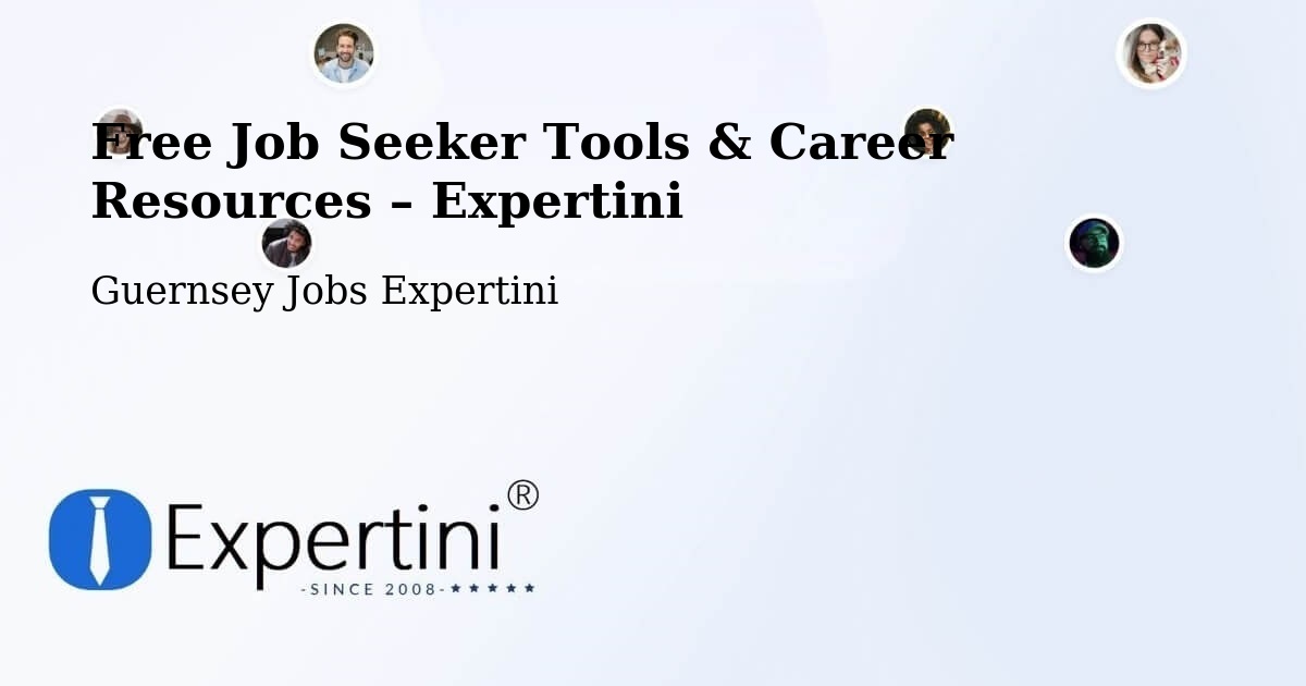 Free Job Seeker Tools & Career Resources – Bouet - Bouet, Guernsey Jobs Expertini