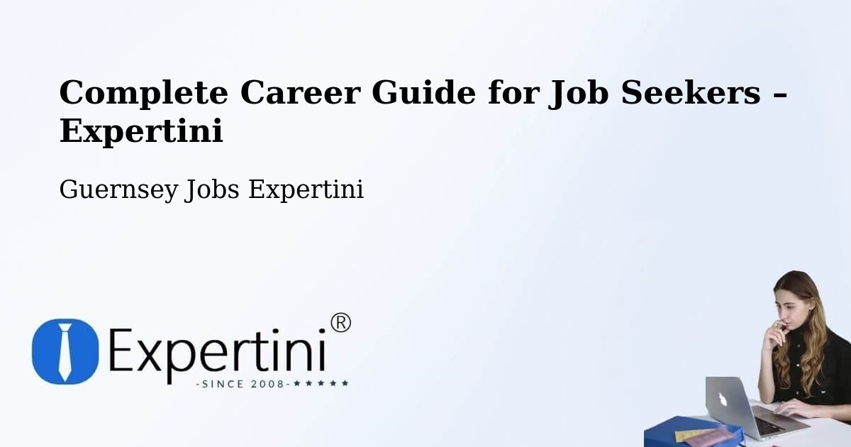 Career Guide for Job Seekers – Bouet - Bouet, Guernsey Jobs Expertini