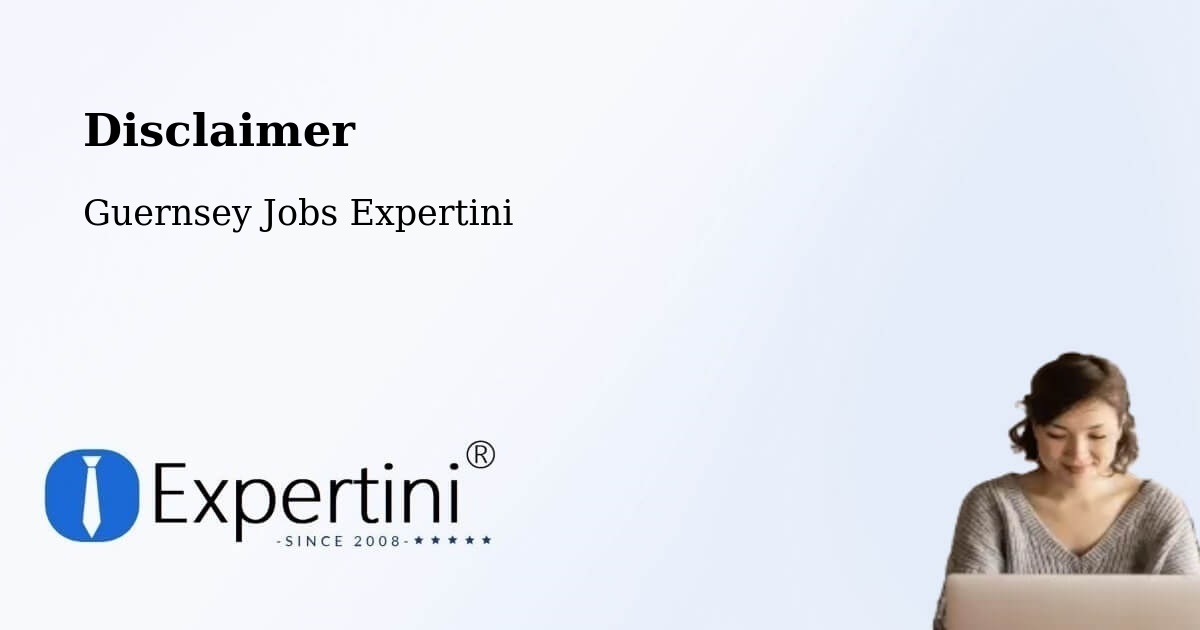 Disclaimer – Bouet - Guernsey Jobs Expertini