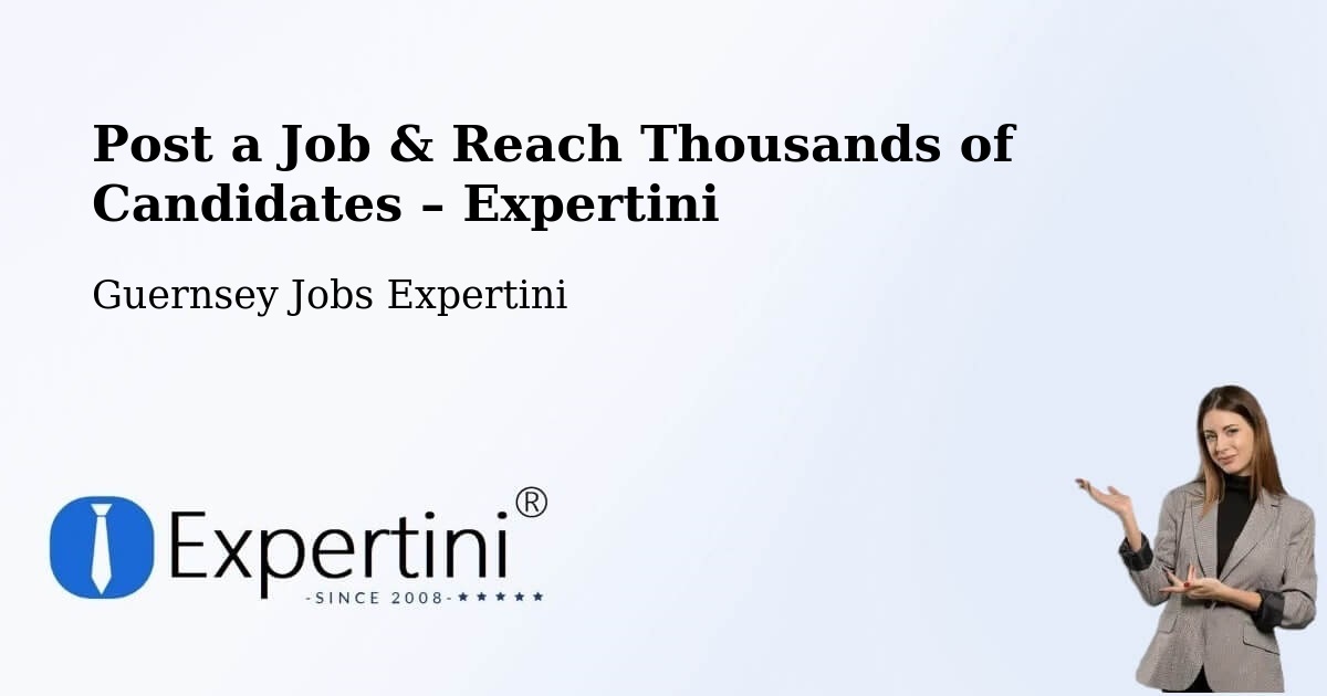 Post a Job in Bouet – Hire the Right Talent - Bouet, Guernsey Jobs Expertini