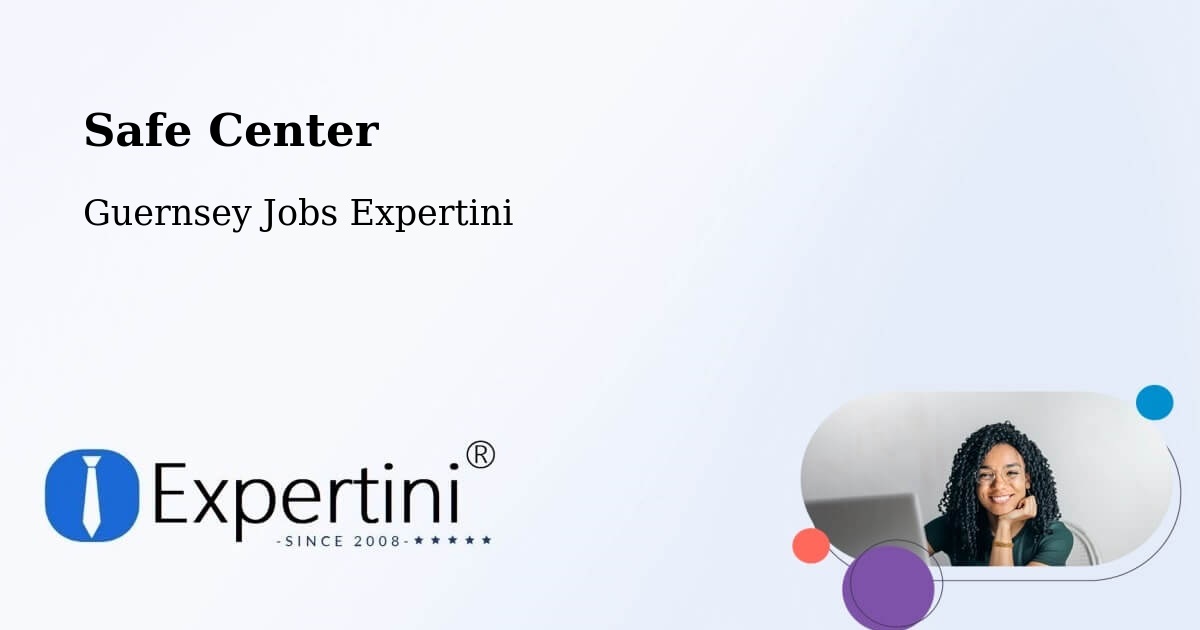 Safety Center – Bouet - Guernsey Jobs Expertini