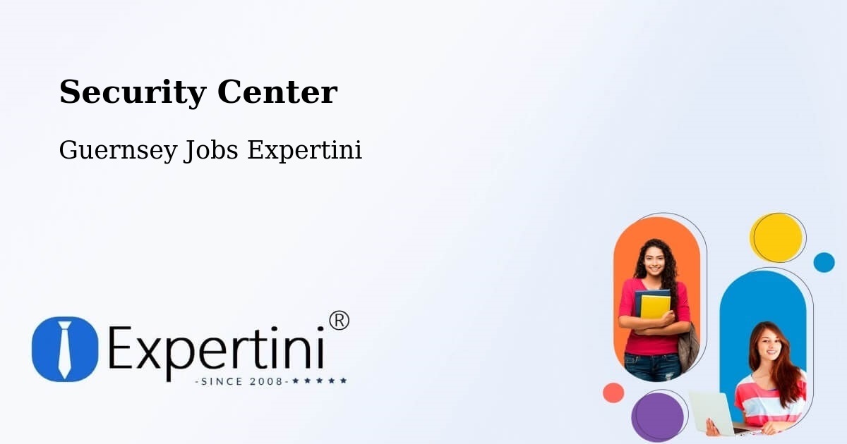 Security & Compliance – Bouet - Guernsey Jobs Expertini